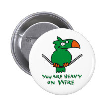 heavy on wire - difficilement sur le fil badge