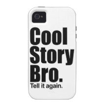 Histoire fraîche Bro. Coques iPhone 4