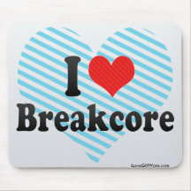 I Liebe Breakcore Mauspad