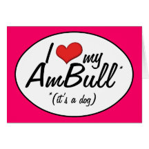 I Liebe mein AmBull (es ist ein Hund) Karten