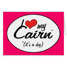 I Liebe mein Cairn (es ist ein Hund) Karte