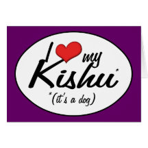 I Liebe mein Kishu (es ist ein Hund) Grußkarten
