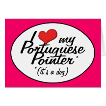 I Liebe mein portugiesischer Zeiger (es ist ein Hu Grußkarten