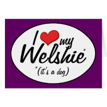 I Liebe mein Welshie (es ist ein Hund) Karte