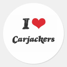 I love Carjackers Stickers