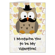 I moustache vous à être mon Valentine Cartes