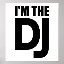 Ich bin das DJ Posterdrucke