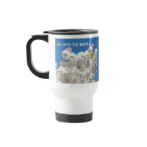 Ich bin mit der Braut! Kaffeetasse-blauer Himmel-B