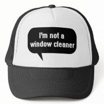Ich bin nicht ein Fensterputzer