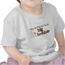 Ich bin zwar wenig, aber ich bin der große Bruder T-shirt
