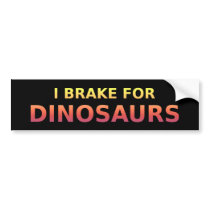 Ich bremse für Dinosaurier-Autoaufkleber