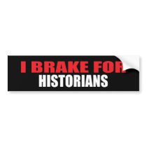 Ich bremse für Historiker Auto Aufkleber