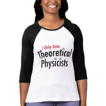Ich datiere nur theoretische Physiker