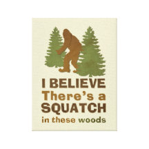 Ich glaube, dass es SQUATCH in diesem Holz gibt Leinwand Druck