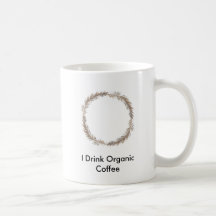 Ich trinke Bio Kaffee Teehaferl