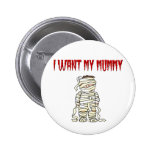 Ich will meine Mama Anstecknadelbutton