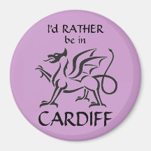 Ich würde EHER in CARDIFF sein (Waliser-Drache) Magnete
