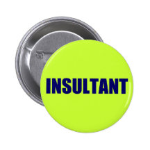 Insultant Button
