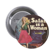 ist eine Frau satan! Anstecknadel