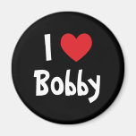 J'aime Bobby Magnets