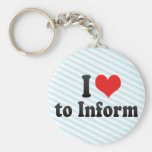 J'aime informer porte-clefs