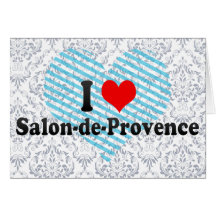 J'aime la Salon-De-Provence, France Carte De Vœux