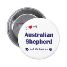 J'aime mon berger australien (le chien femelle) badge avec épingle