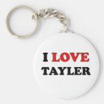 J'aime Tayler Porte-clef