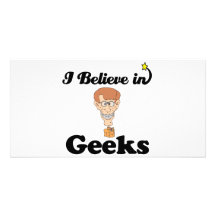 je crois en geeks modèle pour photocarte