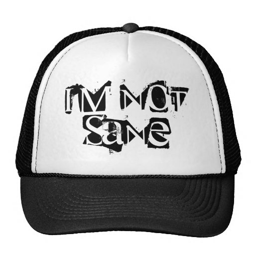 Je ne suis pas chapeau raisonnable casquettes de camionneur