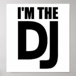 Je suis le DJ Posters