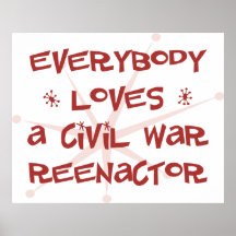 Jeder Lieben ein ziviler Krieg Reenactor Posterdrucke