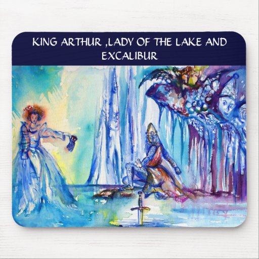 KÖNIG ARTHUR, DAME OF THE LAKE UND EXCALIBUR MOUSEPADS