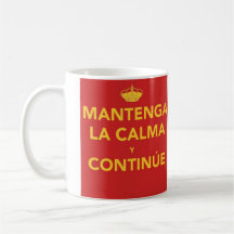 La Calma y Continúe de Mantenga Tasses À Café