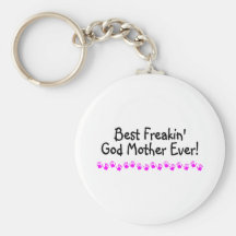La meilleure mère de Dieu de Freakin jamais Porte-clefs