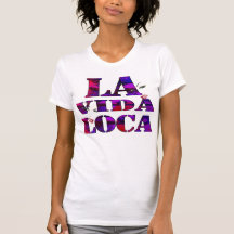 La Vida Orte, verrücktes Lebenhemd