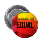 le gayflag, séparent mais, égal pin's avec agrafe