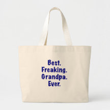 Le meilleur grand-papa Freaking jamais Sacs De Toile