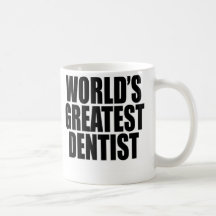 Le plus grand dentiste du monde mug à café