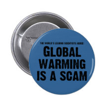 Le réchauffement climatique est une escroquerie badges