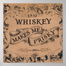 Le whiskey me rend vif affiches