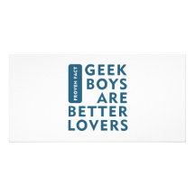 Les garçons de geek sont de meilleurs amants carte avec photo