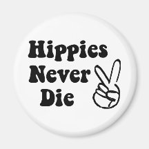 Les hippies ne meurent jamais aimants pour réfrigérateur