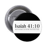 Lesen Sie das Bibel-Jesaja-41:10 Anstecknadelbuttons