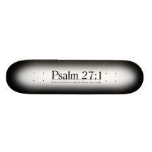 Lesen Sie das Bibel-Psalm-27:1 Skateboard Brett