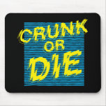 Lil Jon "Crunk oder sterben " mauspads