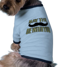 Lustiger Schnurrbart Mai das stache ist mit Ihnen Hundekleidung