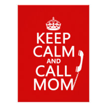 Maintenez maman calme et d'appel - toutes les coul faire-parts