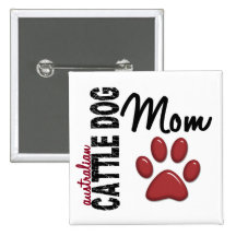 Maman australienne 2 de chien de bétail badges avec agrafe