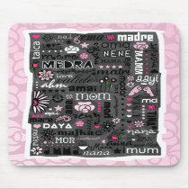 MAMMA IN DEN VERSCHIEDENEN SPRACHEN MOUSEPAD